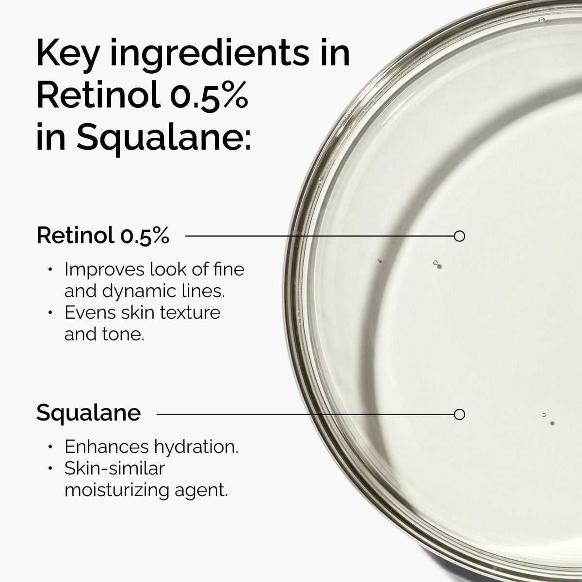 retinol-0-5-in-squalane-h9 FY25-D41247-ORD-Web-PDP-Rtnl-05pct-Sql-1x1-EN-2a.jpg